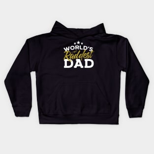 World's Raddest Dad Kids Hoodie